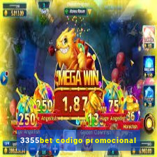 3355bet codigo promocional